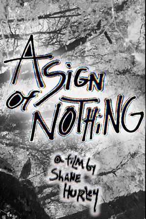 A SIGN OF NOTHING's poster