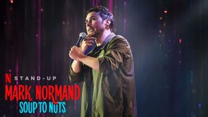 Mark Normand: Soup to Nuts's poster