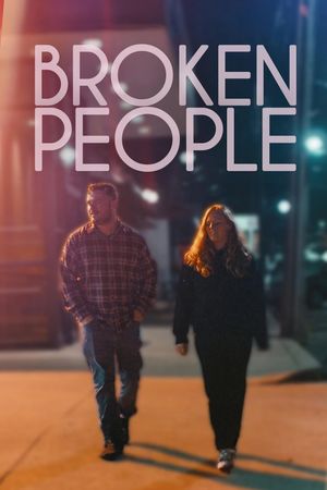 Broken People's poster