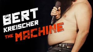 Bert Kreischer: The Machine's poster