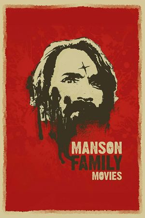 Manson Family Movies's poster