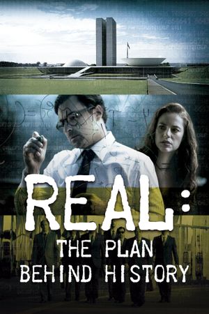 Real: The Plan Behind History's poster