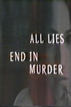 All Lies End in Murder's poster