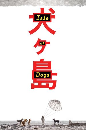 Isle of Dogs's poster