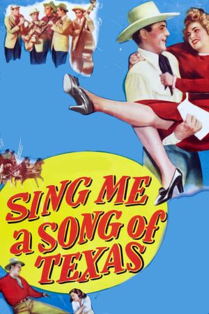 Sing Me a Song of Texas's poster