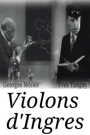 Violons d'Ingres's poster image