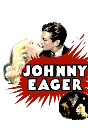 Johnny Eager's poster