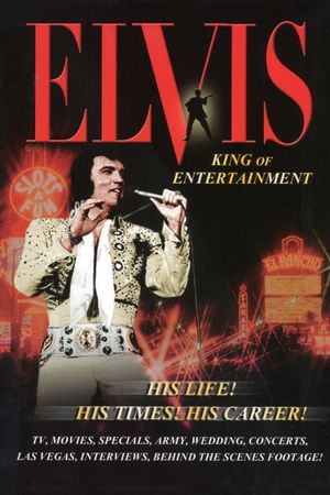 Elvis: King of Entertainment's poster
