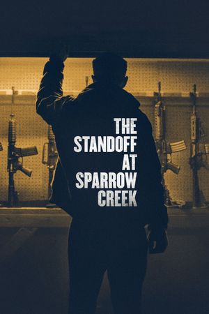 The Standoff at Sparrow Creek's poster