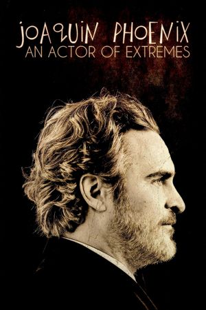 Joaquin Phoenix - Schauspieler der Extreme's poster