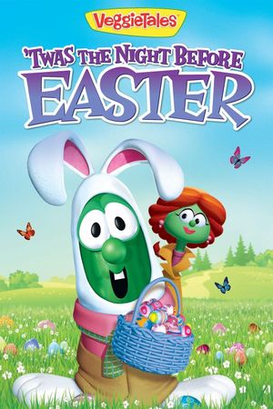 VeggieTales: Twas the Night Before Easter's poster