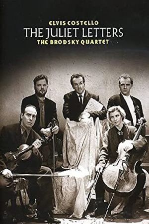 Elvis Costello and the Brodsky Quartet - The Juliet Letters's poster