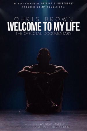 Chris Brown: Welcome To My Life's poster
