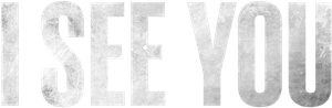 I See You's poster