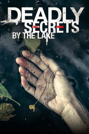 Deadly Secrets by the Lake's poster image