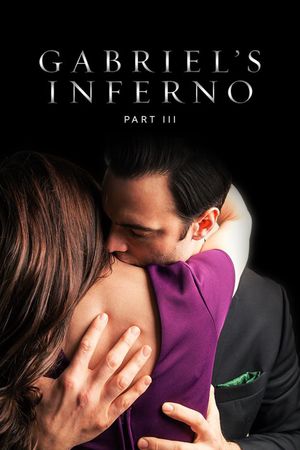 Gabriel's Inferno: Part Three's poster