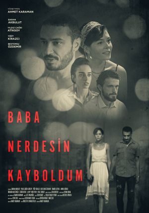 Baba Nerdesin Kayboldum's poster