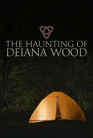 The Haunting of Deiana Wood's poster