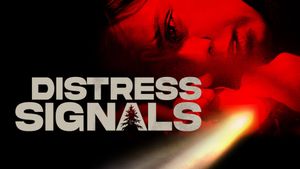 Distress Signals's poster