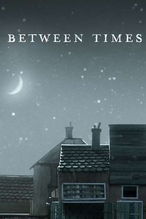 Between Times's poster