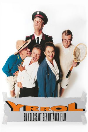 Yrrol - En kolossalt genomtänkt film's poster