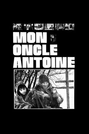 My Uncle Antoine's poster