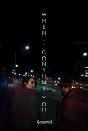 When I Consume You's poster