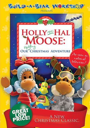 Holly and Hal Moose: Our Uplifting Christmas Adventure's poster
