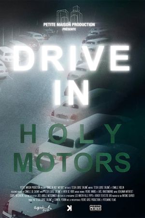 Drive in Holy Motors's poster