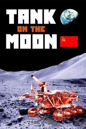 Tank on the Moon's poster