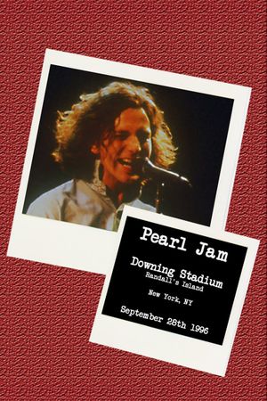 Pearl Jam: Downing Stadium, NY 1996's poster