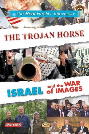 Trojan Horse - Israel and the War of Images's poster