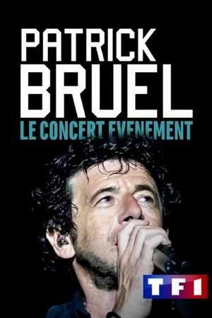 Patrick Bruel, le concert événement's poster