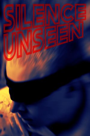 Silence Unseen's poster