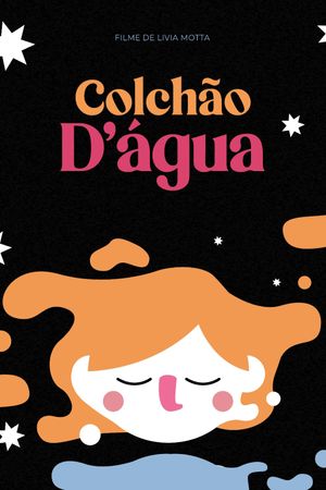 Colchão D'Água's poster