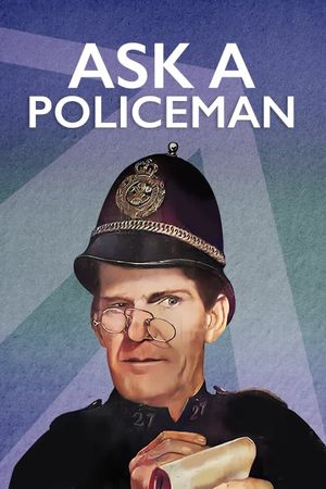 Ask a Policeman's poster
