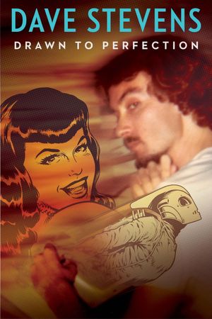 Dave Stevens: Drawn to Perfection's poster