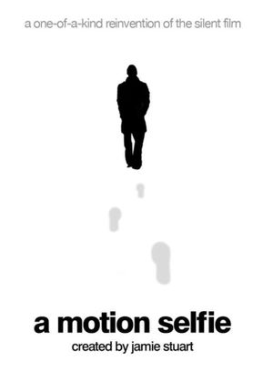 A Motion Selfie's poster