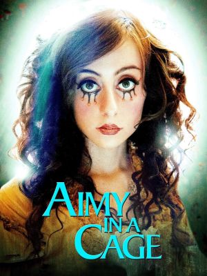 Aimy in a Cage's poster