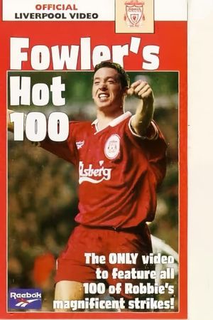 Liverpool - Fowler's Hot 100's poster