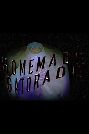 Homemade Gatorade's poster
