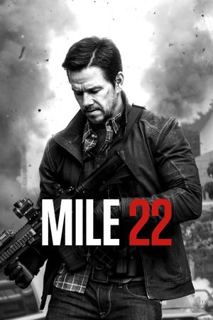 Mile 22's poster