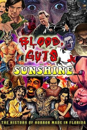 Blood, Guts and Sunshine's poster