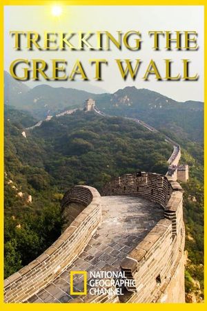 Trekking the Great Wall's poster