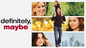 Definitely, Maybe's poster