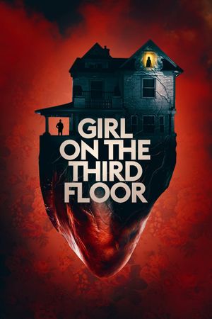 Girl on the Third Floor's poster