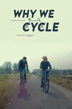 Why We Cycle's poster