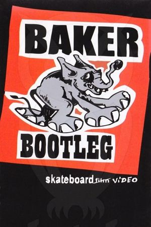 Baker - Bootleg's poster