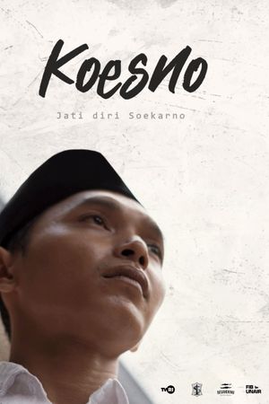KOESNO, Jati Diri Soekarno's poster