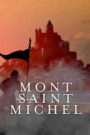 Mont Saint-Michel: The Enigmatic Labyrinth's poster